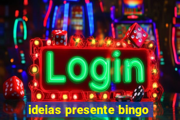 ideias presente bingo